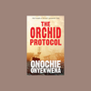 The Orchid Protocol