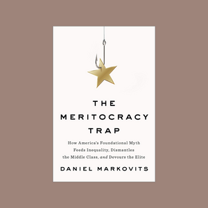 The Meritocracy Trap