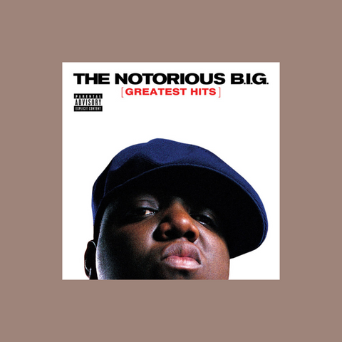 Greatest Hits - Notorious BIG