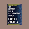 Ten Lessons for a Post Pandemic World