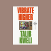 Vibrate Higher - A Rap Story