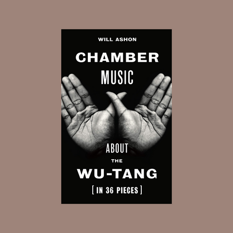 Chamber Music - About the Wu-Tang (In 36 pieces)