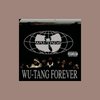 Wu Tang Forever - Wu Tang